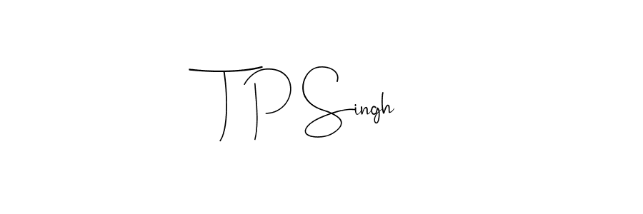 Check out images of Autograph of T P Singh name. Actor T P Singh Signature Style. Andilay-7BmLP is a professional sign style online. T P Singh signature style 4 images and pictures png