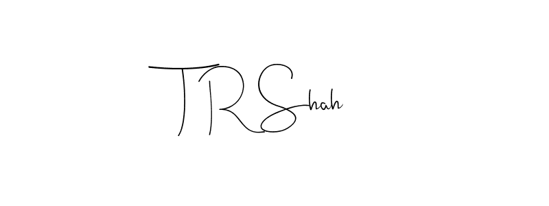 See photos of T R Shah official signature by Spectra . Check more albums & portfolios. Read reviews & check more about Andilay-7BmLP font. T R Shah signature style 4 images and pictures png