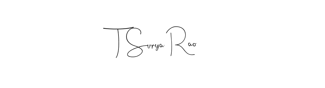 How to make T Surya Rao signature? Andilay-7BmLP is a professional autograph style. Create handwritten signature for T Surya Rao name. T Surya Rao signature style 4 images and pictures png