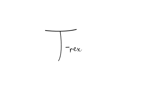 Make a beautiful signature design for name T-rex. Use this online signature maker to create a handwritten signature for free. T-rex signature style 4 images and pictures png