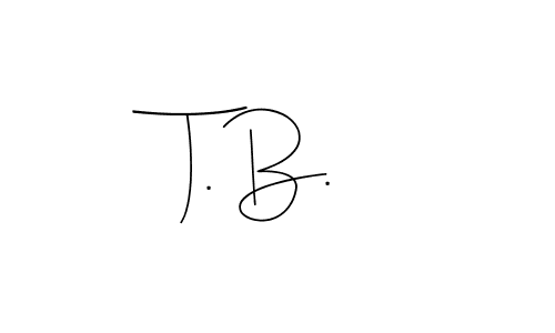 T. B. stylish signature style. Best Handwritten Sign (Andilay-7BmLP) for my name. Handwritten Signature Collection Ideas for my name T. B.. T. B. signature style 4 images and pictures png