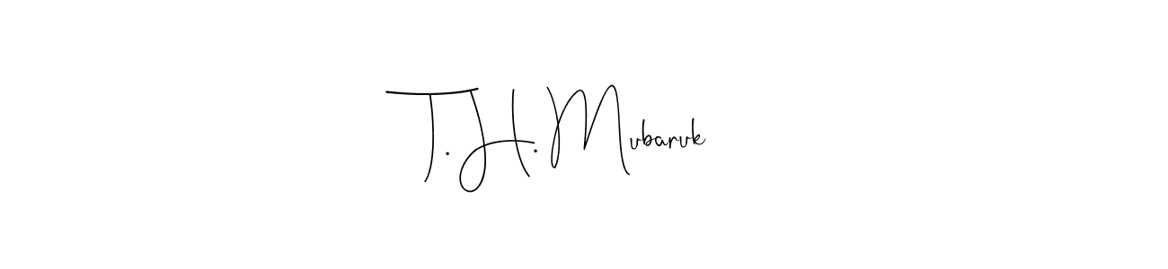 Similarly Andilay-7BmLP is the best handwritten signature design. Signature creator online .You can use it as an online autograph creator for name T. H. Mubaruk. T. H. Mubaruk signature style 4 images and pictures png