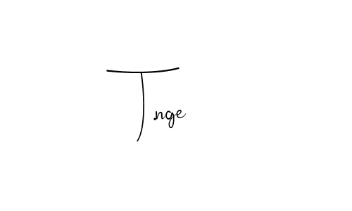 How to make T.nge name signature. Use Andilay-7BmLP style for creating short signs online. This is the latest handwritten sign. T.nge signature style 4 images and pictures png