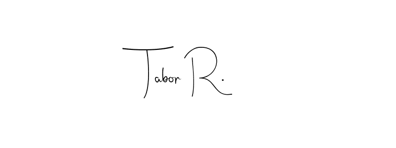 This is the best signature style for the Tabor R. name. Also you like these signature font (Andilay-7BmLP). Mix name signature. Tabor R. signature style 4 images and pictures png