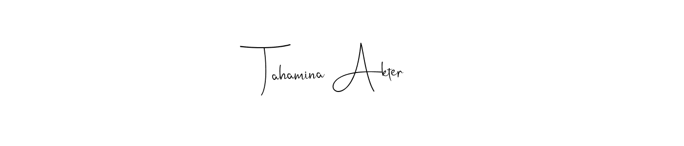 The best way (Andilay-7BmLP) to make a short signature is to pick only two or three words in your name. The name Tahamina Akter include a total of six letters. For converting this name. Tahamina Akter signature style 4 images and pictures png
