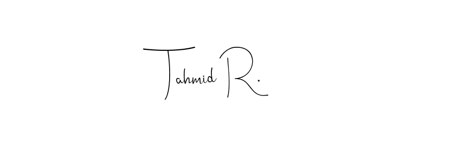 Use a signature maker to create a handwritten signature online. With this signature software, you can design (Andilay-7BmLP) your own signature for name Tahmid R.. Tahmid R. signature style 4 images and pictures png