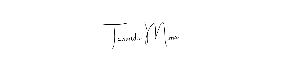 Make a short Tahmida Muna signature style. Manage your documents anywhere anytime using Andilay-7BmLP. Create and add eSignatures, submit forms, share and send files easily. Tahmida Muna signature style 4 images and pictures png
