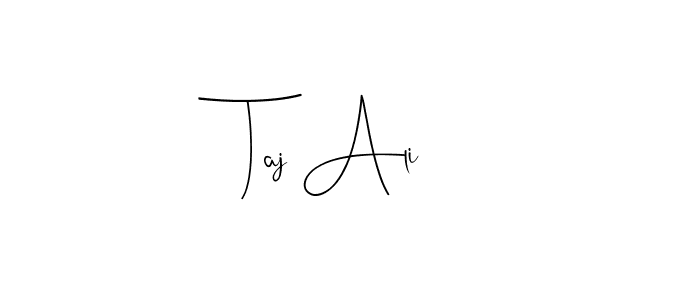 The best way (Andilay-7BmLP) to make a short signature is to pick only two or three words in your name. The name Taj Ali include a total of six letters. For converting this name. Taj Ali signature style 4 images and pictures png