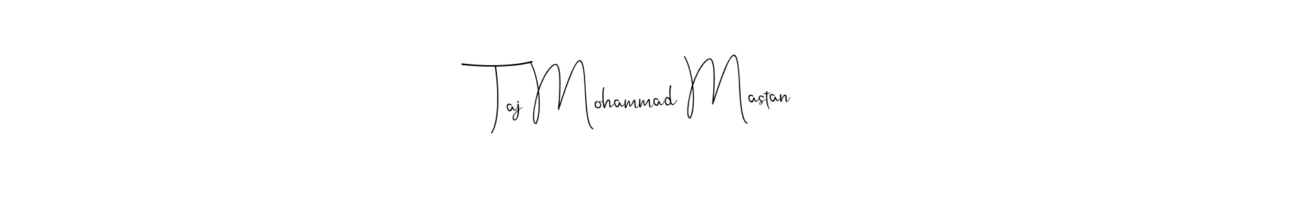 if you are searching for the best signature style for your name Taj Mohammad Mastan. so please give up your signature search. here we have designed multiple signature styles  using Andilay-7BmLP. Taj Mohammad Mastan signature style 4 images and pictures png