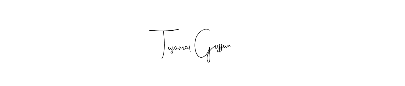 How to make Tajamal Gujjar name signature. Use Andilay-7BmLP style for creating short signs online. This is the latest handwritten sign. Tajamal Gujjar signature style 4 images and pictures png