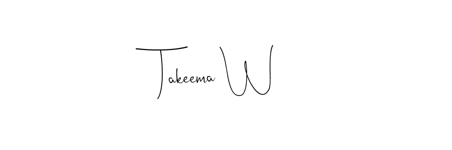 Use a signature maker to create a handwritten signature online. With this signature software, you can design (Andilay-7BmLP) your own signature for name Takeema W. Takeema W signature style 4 images and pictures png