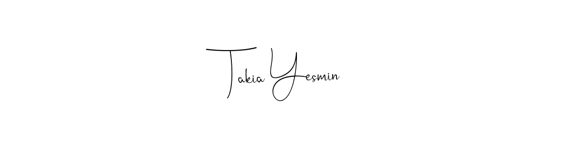 The best way (Andilay-7BmLP) to make a short signature is to pick only two or three words in your name. The name Takia Yesmin include a total of six letters. For converting this name. Takia Yesmin signature style 4 images and pictures png