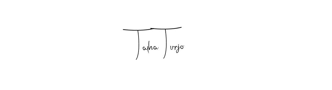 Design your own signature with our free online signature maker. With this signature software, you can create a handwritten (Andilay-7BmLP) signature for name Talha Turjo. Talha Turjo signature style 4 images and pictures png