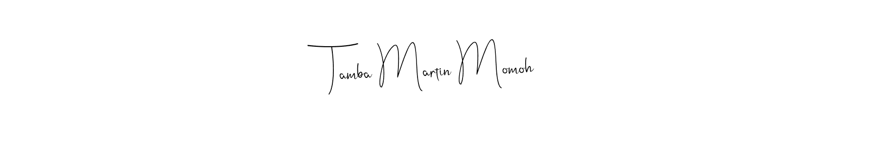 Use a signature maker to create a handwritten signature online. With this signature software, you can design (Andilay-7BmLP) your own signature for name Tamba Martin Momoh. Tamba Martin Momoh signature style 4 images and pictures png