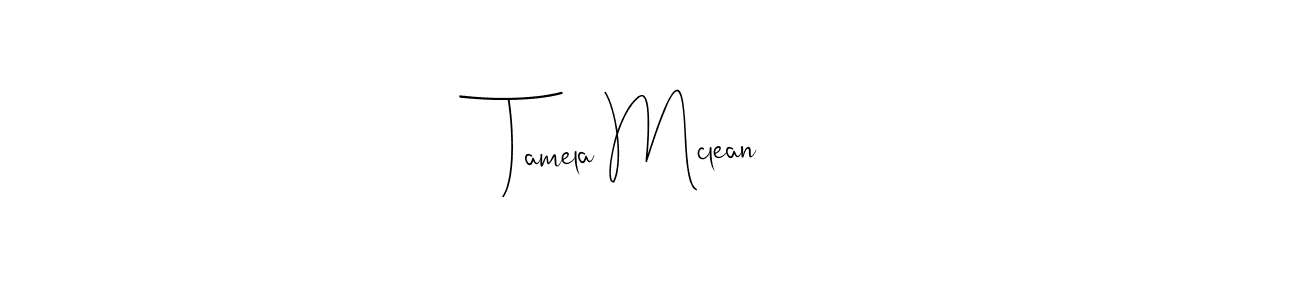 Tamela Mclean stylish signature style. Best Handwritten Sign (Andilay-7BmLP) for my name. Handwritten Signature Collection Ideas for my name Tamela Mclean. Tamela Mclean signature style 4 images and pictures png