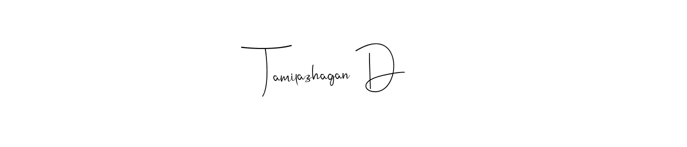 You should practise on your own different ways (Andilay-7BmLP) to write your name (Tamilazhagan D) in signature. don't let someone else do it for you. Tamilazhagan D signature style 4 images and pictures png