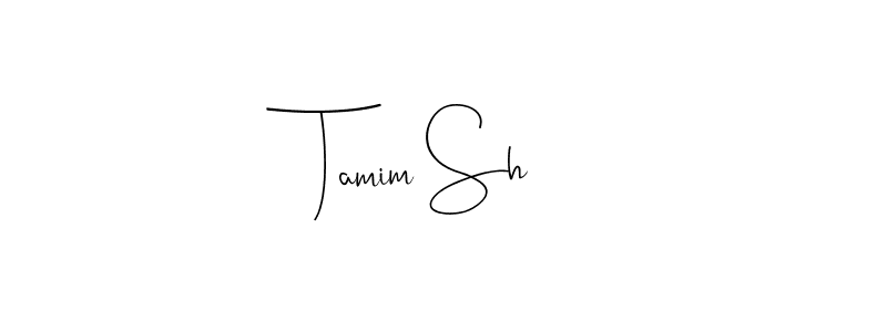 Also we have Tamim Sh name is the best signature style. Create professional handwritten signature collection using Andilay-7BmLP autograph style. Tamim Sh signature style 4 images and pictures png