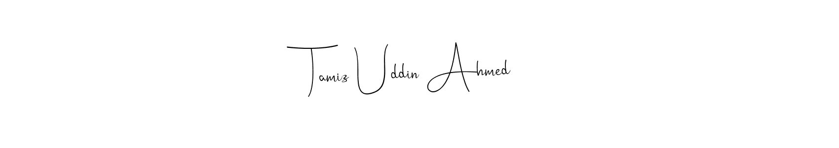 Use a signature maker to create a handwritten signature online. With this signature software, you can design (Andilay-7BmLP) your own signature for name Tamiz Uddin Ahmed. Tamiz Uddin Ahmed signature style 4 images and pictures png