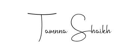Make a short Tamnna Shaikh signature style. Manage your documents anywhere anytime using Andilay-7BmLP. Create and add eSignatures, submit forms, share and send files easily. Tamnna Shaikh signature style 4 images and pictures png