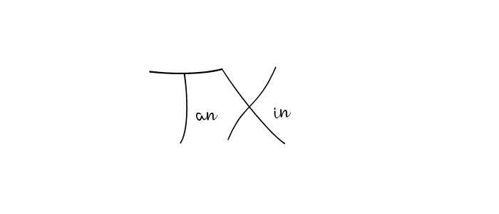 How to make Tan Xin name signature. Use Andilay-7BmLP style for creating short signs online. This is the latest handwritten sign. Tan Xin signature style 4 images and pictures png