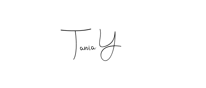 Once you've used our free online signature maker to create your best signature Andilay-7BmLP style, it's time to enjoy all of the benefits that Tania Y name signing documents. Tania Y signature style 4 images and pictures png