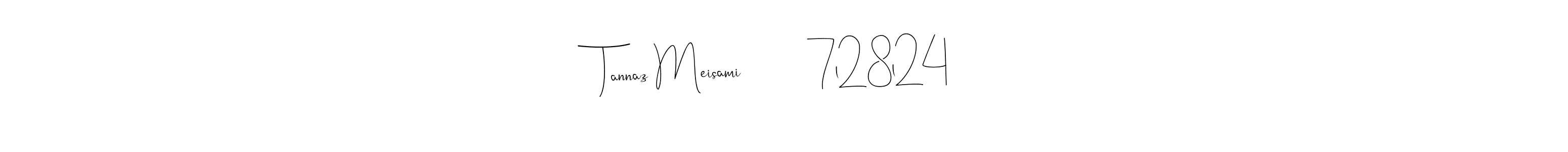 This is the best signature style for the Tannaz Meisami          7l28l24 name. Also you like these signature font (Andilay-7BmLP). Mix name signature. Tannaz Meisami          7l28l24 signature style 4 images and pictures png