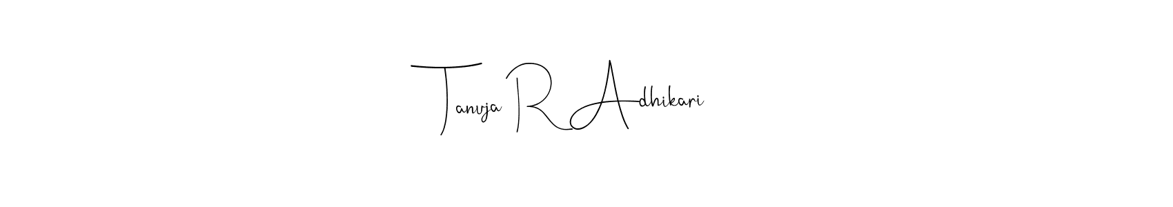 Use a signature maker to create a handwritten signature online. With this signature software, you can design (Andilay-7BmLP) your own signature for name Tanuja R Adhikari. Tanuja R Adhikari signature style 4 images and pictures png
