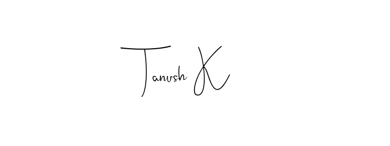 Also You can easily find your signature by using the search form. We will create Tanush K name handwritten signature images for you free of cost using Andilay-7BmLP sign style. Tanush K signature style 4 images and pictures png