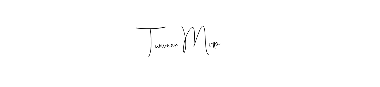 if you are searching for the best signature style for your name Tanveer Mulla. so please give up your signature search. here we have designed multiple signature styles  using Andilay-7BmLP. Tanveer Mulla signature style 4 images and pictures png