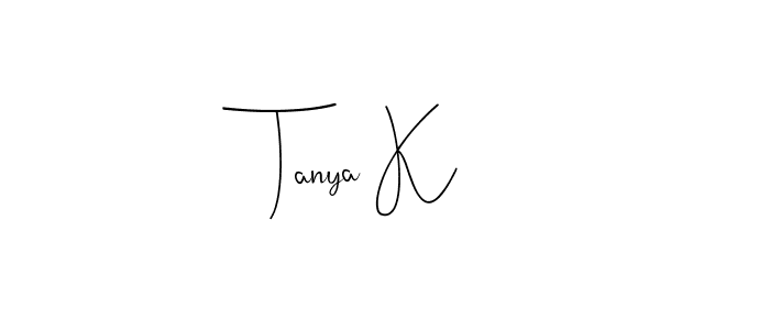 if you are searching for the best signature style for your name Tanya K. so please give up your signature search. here we have designed multiple signature styles  using Andilay-7BmLP. Tanya K signature style 4 images and pictures png