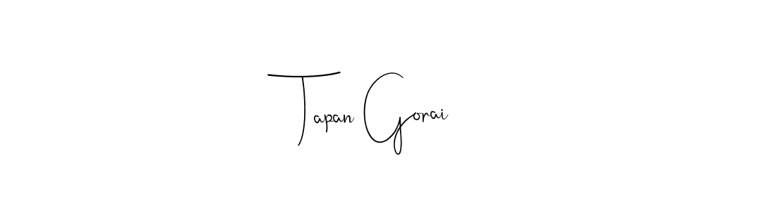 How to make Tapan Gorai name signature. Use Andilay-7BmLP style for creating short signs online. This is the latest handwritten sign. Tapan Gorai signature style 4 images and pictures png