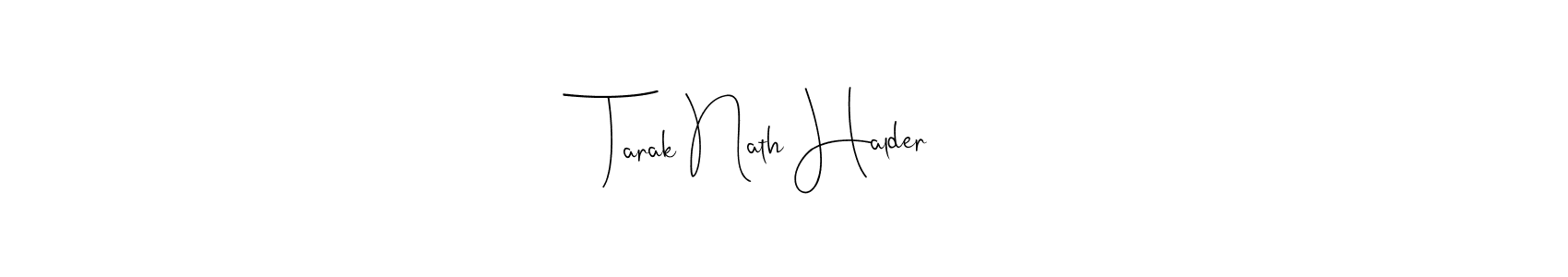 The best way (Andilay-7BmLP) to make a short signature is to pick only two or three words in your name. The name Tarak Nath Halder include a total of six letters. For converting this name. Tarak Nath Halder signature style 4 images and pictures png