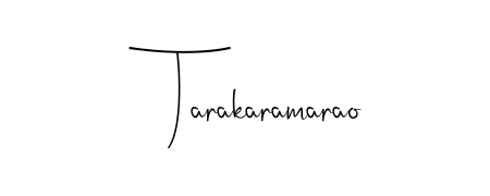 The Andilay-7BmLP signature style provides a bold statement for name Tarakaramarao. Designed for business owners, executives, and leaders. Tarakaramarao signature style 4 images and pictures png