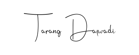 Use a signature maker to create a handwritten signature online. With this signature software, you can design (Andilay-7BmLP) your own signature for name Tarang Dalwadi. Tarang Dalwadi signature style 4 images and pictures png