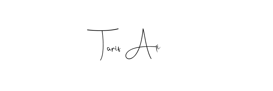 You should practise on your own different ways (Andilay-7BmLP) to write your name (Tarif Ali) in signature. don't let someone else do it for you. Tarif Ali signature style 4 images and pictures png