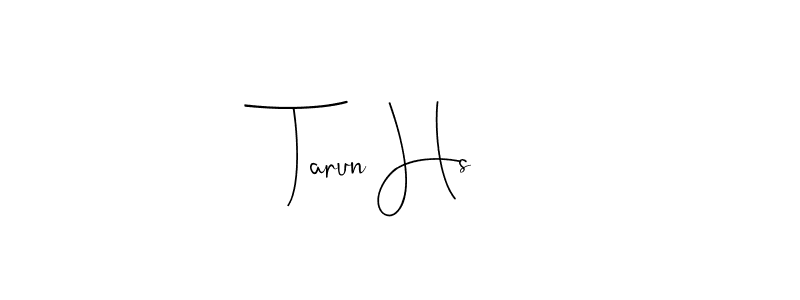 Also You can easily find your signature by using the search form. We will create Tarun Hs name handwritten signature images for you free of cost using Andilay-7BmLP sign style. Tarun Hs signature style 4 images and pictures png