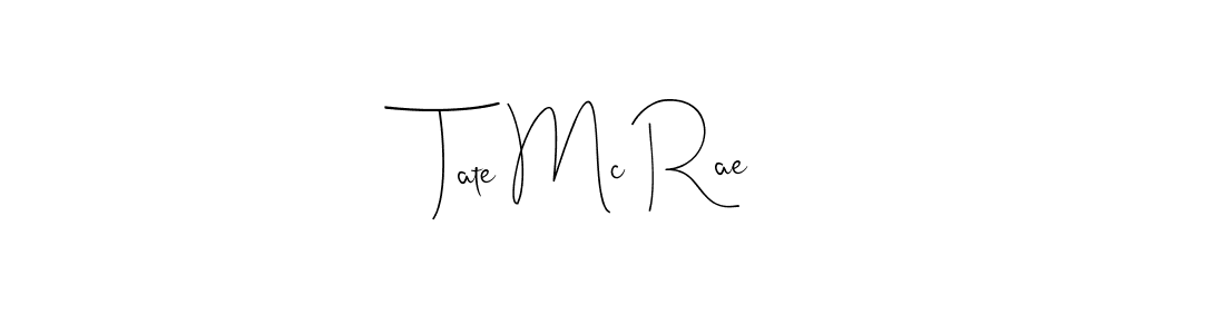 How to make Tate Mc Rae name signature. Use Andilay-7BmLP style for creating short signs online. This is the latest handwritten sign. Tate Mc Rae signature style 4 images and pictures png