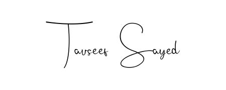 A classic penmanship look for Tauseef  Sayed. The Andilay-7BmLP font brings timeless elegance and confidence to every signed document. Tauseef  Sayed signature style 4 images and pictures png