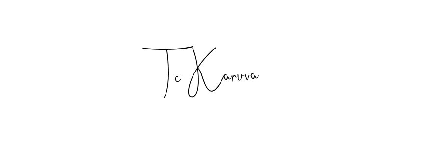It looks lik you need a new signature style for name Tc Karuva. Design unique handwritten (Andilay-7BmLP) signature with our free signature maker in just a few clicks. Tc Karuva signature style 4 images and pictures png