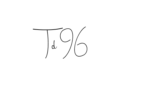 Design your own signature with our free online signature maker. With this signature software, you can create a handwritten (Andilay-7BmLP) signature for name Td 96. Td 96 signature style 4 images and pictures png