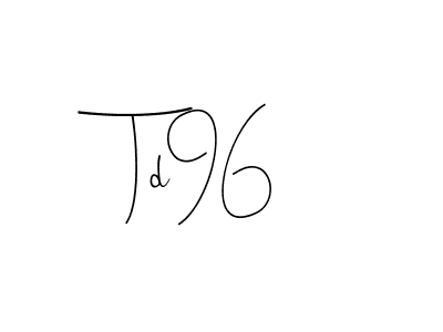 It looks lik you need a new signature style for name Td96. Design unique handwritten (Andilay-7BmLP) signature with our free signature maker in just a few clicks. Td96 signature style 4 images and pictures png