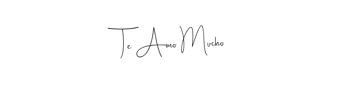 It looks lik you need a new signature style for name Te Amo Mucho. Design unique handwritten (Andilay-7BmLP) signature with our free signature maker in just a few clicks. Te Amo Mucho signature style 4 images and pictures png