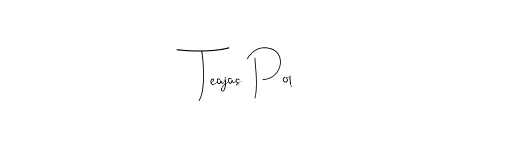 Once you've used our free online signature maker to create your best signature Andilay-7BmLP style, it's time to enjoy all of the benefits that Teajas Pol name signing documents. Teajas Pol signature style 4 images and pictures png