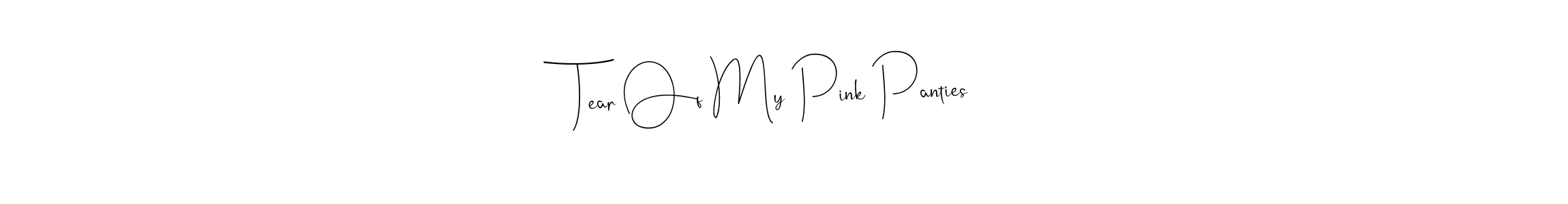 See photos of Tear Of My Pink Panties official signature by Spectra . Check more albums & portfolios. Read reviews & check more about Andilay-7BmLP font. Tear Of My Pink Panties signature style 4 images and pictures png