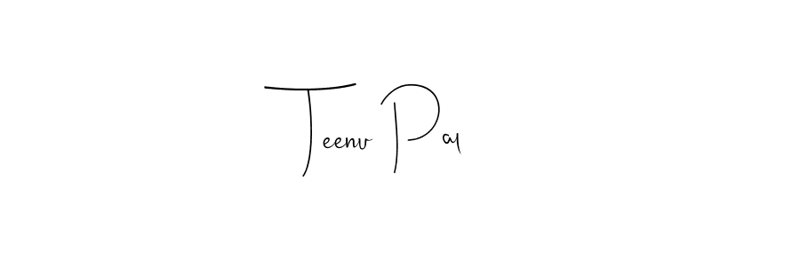 It looks lik you need a new signature style for name Teenu Pal. Design unique handwritten (Andilay-7BmLP) signature with our free signature maker in just a few clicks. Teenu Pal signature style 4 images and pictures png