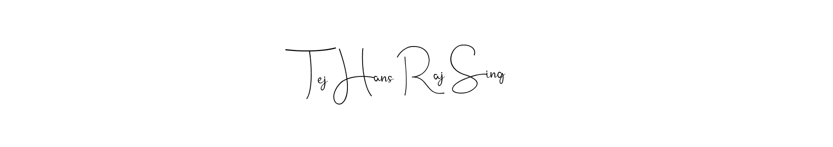 Similarly Andilay-7BmLP is the best handwritten signature design. Signature creator online .You can use it as an online autograph creator for name Tej Hans Raj Sing. Tej Hans Raj Sing signature style 4 images and pictures png