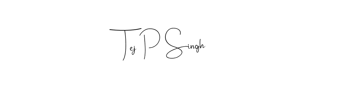 How to make Tej P Singh name signature. Use Andilay-7BmLP style for creating short signs online. This is the latest handwritten sign. Tej P Singh signature style 4 images and pictures png