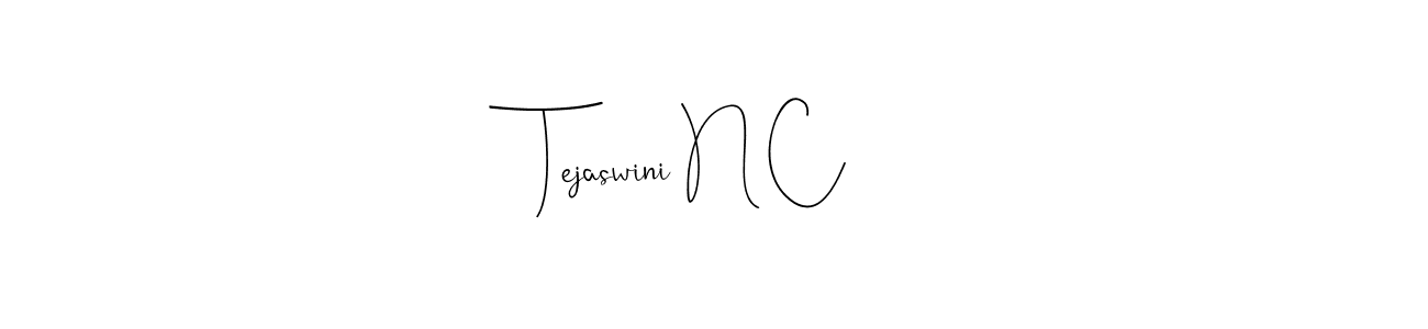 Design your own signature with our free online signature maker. With this signature software, you can create a handwritten (Andilay-7BmLP) signature for name Tejaswini N C. Tejaswini N C signature style 4 images and pictures png