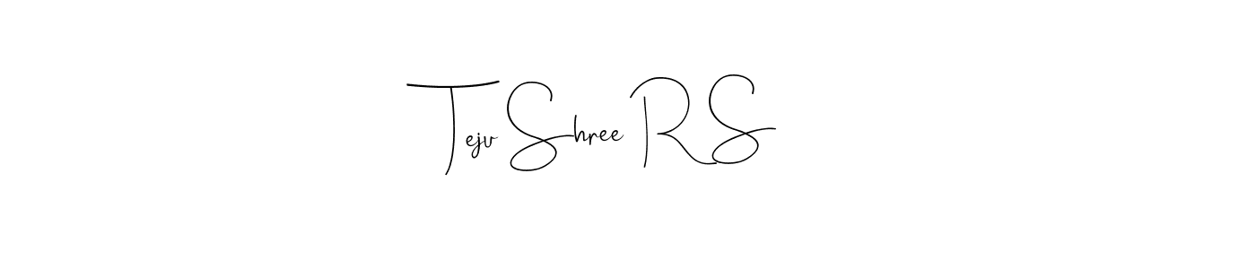 Also we have Teju Shree R S name is the best signature style. Create professional handwritten signature collection using Andilay-7BmLP autograph style. Teju Shree R S signature style 4 images and pictures png