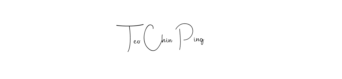 You should practise on your own different ways (Andilay-7BmLP) to write your name (Teo Chin Ping) in signature. don't let someone else do it for you. Teo Chin Ping signature style 4 images and pictures png